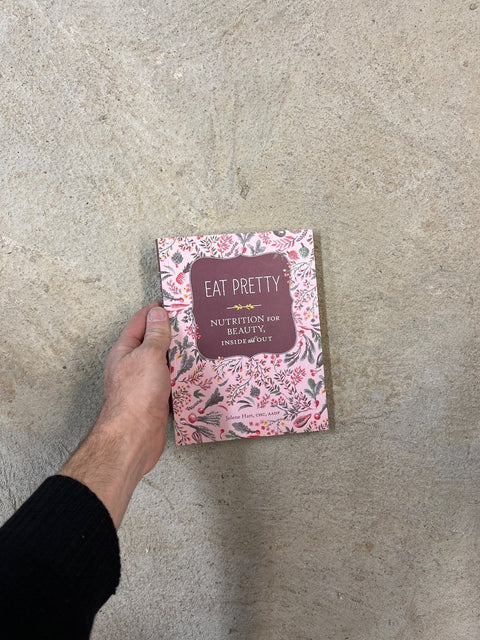 Eat Pretty By Jolene Hart