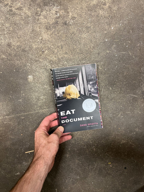 Eat The Document By Dana Spiotta