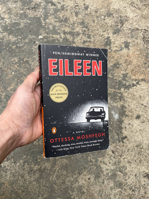 Eileen by Ottessa Moshfegh