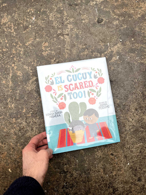 El Cucuy is Scared, Too! Illustrated Book