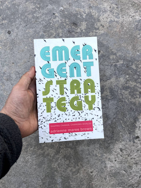 Emergent Strategy by adrienne maree brown