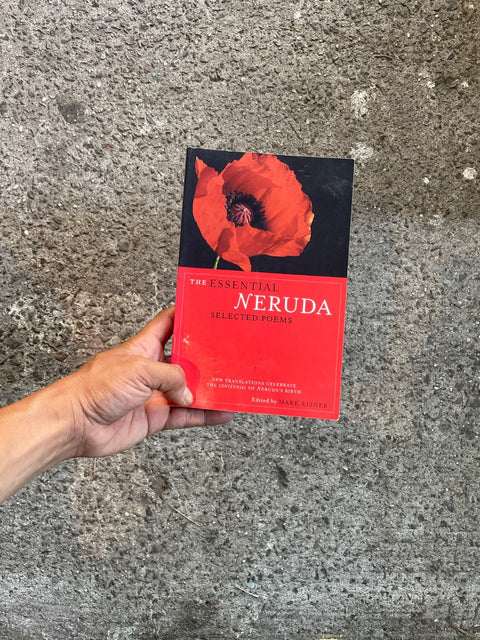 Essential Neruda By Mark Eisner