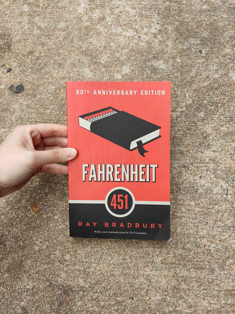 Fahrenheit 451 by Ray Bradbury