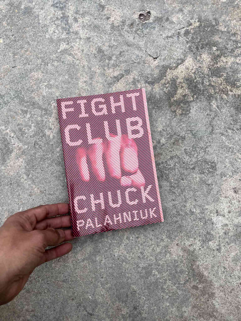 Fight Club by Chuck Palahniuk
