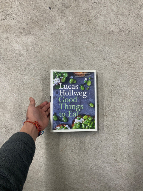 Good Things To Eat by Lucas Hollweg