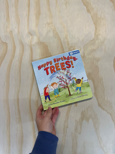 Happy Birthday, Trees! Book