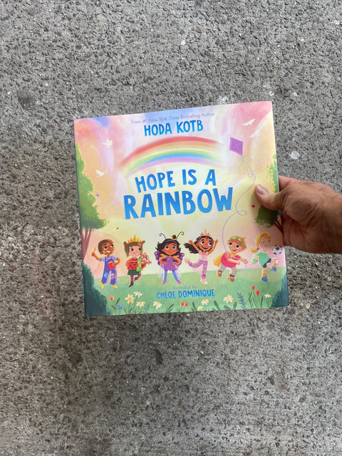 Hope Is A Rainbow