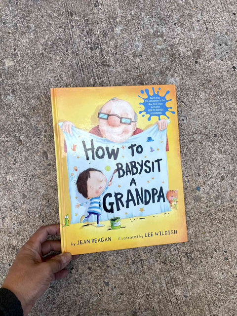 How to Babysit a Grandpa