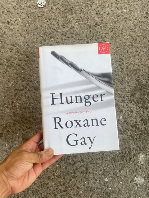 Hunger By Roxane Gay