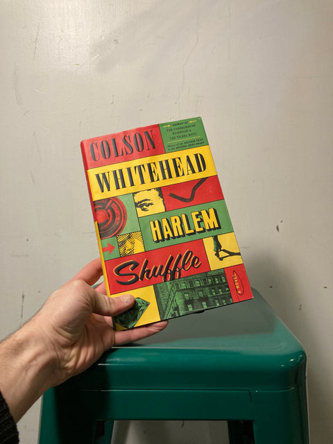 Harlem Shuffle by Colson Whitehead