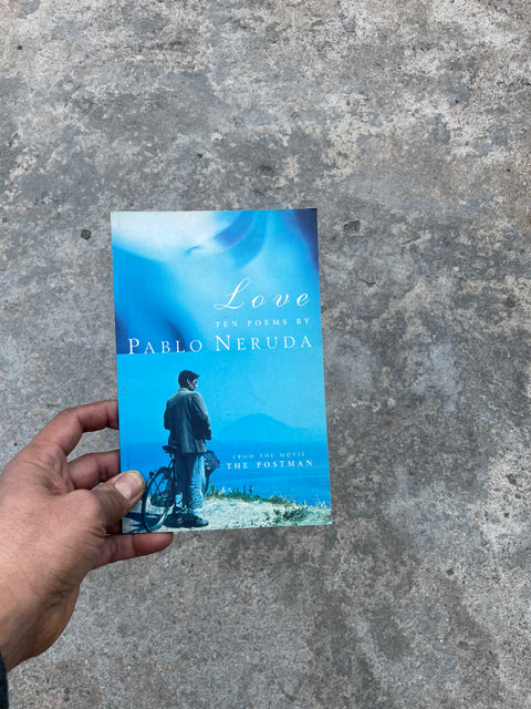Love: Ten Poems by Pablo Neruda