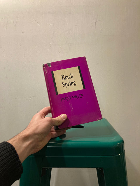 Black Spring by Henry Miller