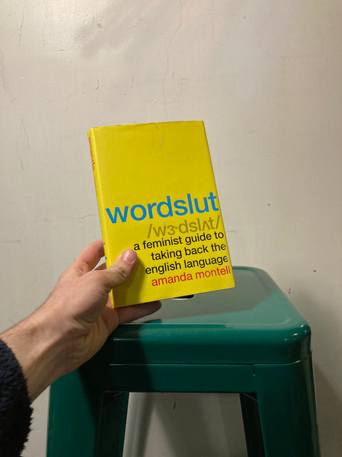 Wordslut by Amanda Montell
