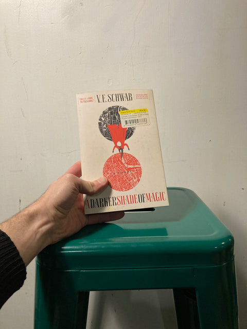 A Darker Shade of Magic by V. E. Schwab