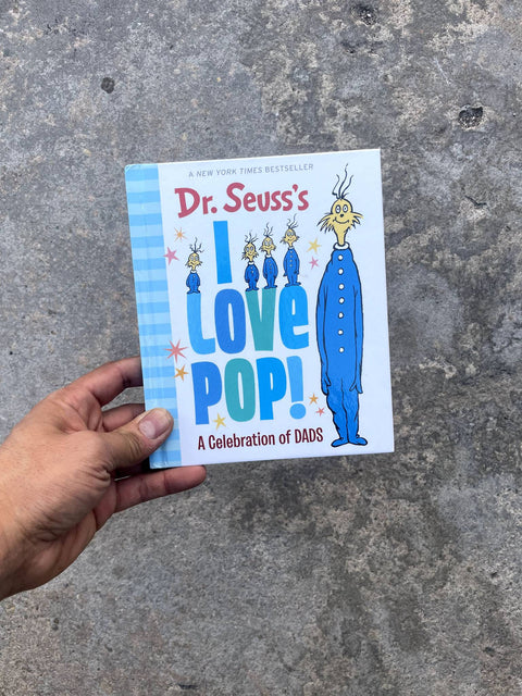 I Love Pop! by Dr. Seuss