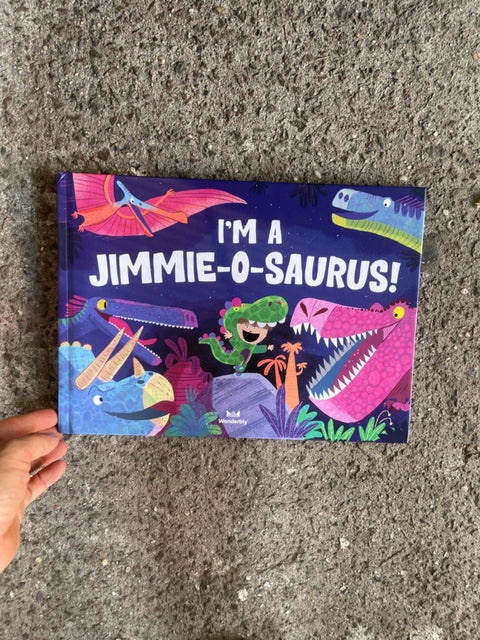 I'm A Jimmie-O-Saurus! Book