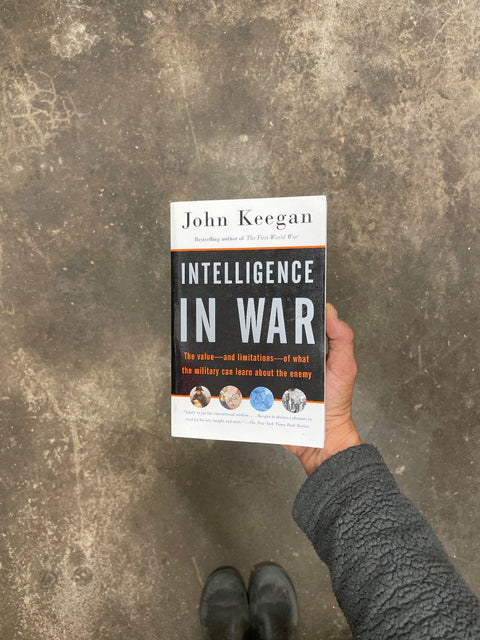 Intelligence In War by Keegan