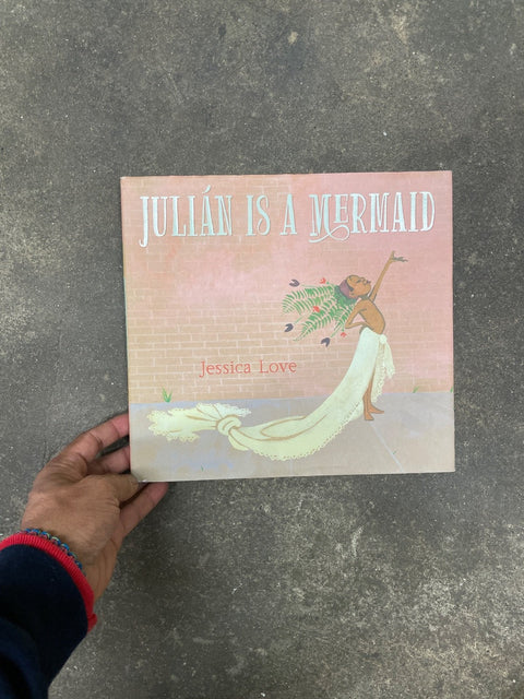 Julián Is A Mermaid by Jessica Love