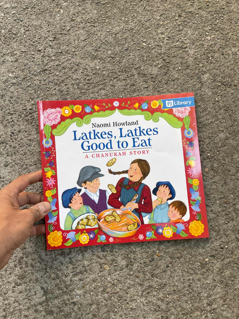 Latkes, Latkes Good to Eat