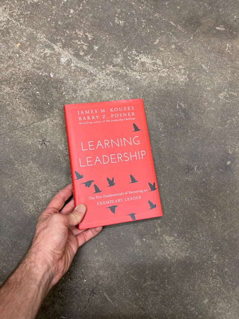Learning Leadership By Kouzes & Posner