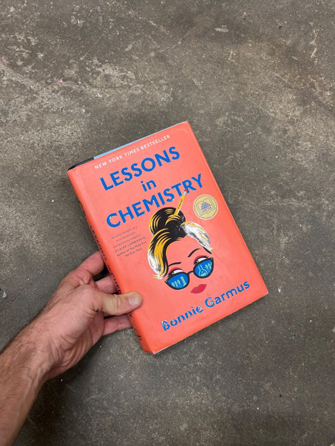Lessons In Chemistry By Bonnie Garmus