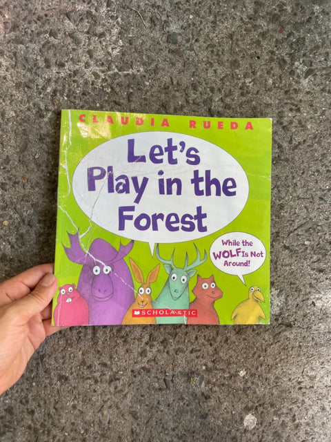 Let's Play In The Forest