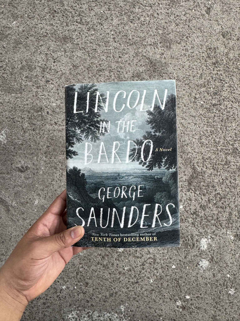 Lincoln in the Bardo by Saunders