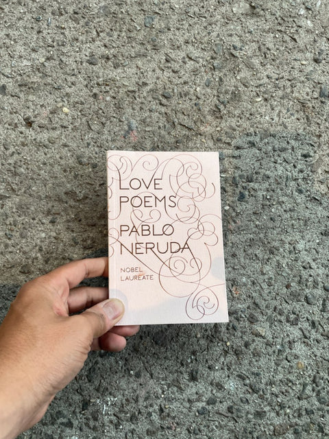 Love Poems by Pablo Neruda