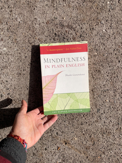 Mindfulness In Plain English