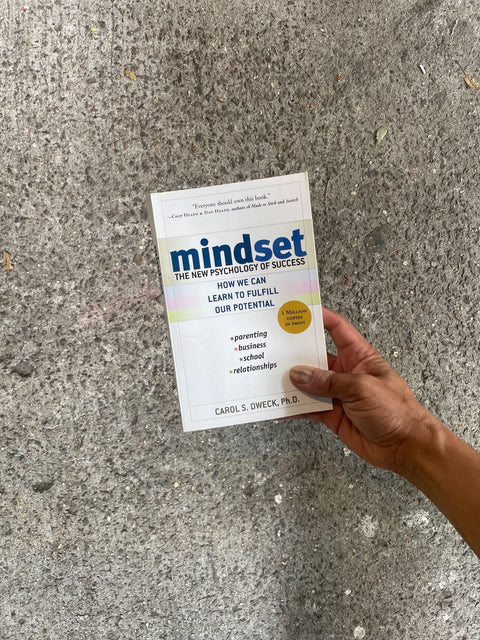 Mindset By Carol S. Dweck