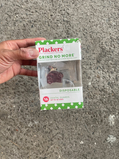 Plackers Grind No More
