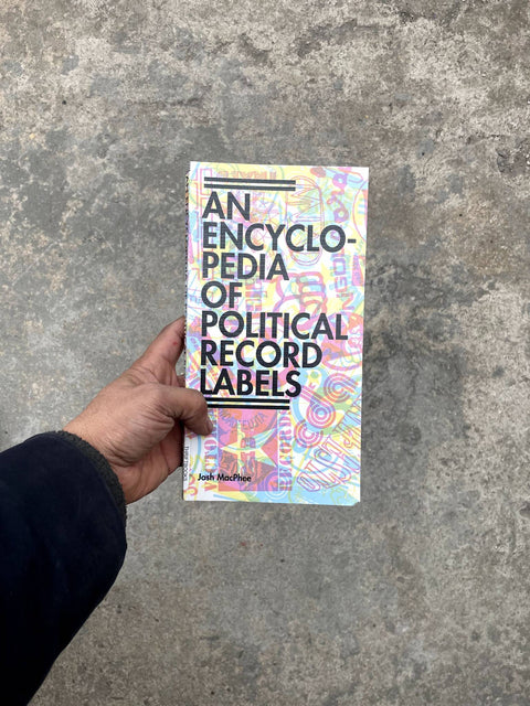 Political Record Labels Encyclopedia