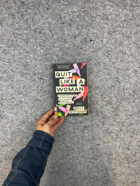 Quit Like A Woman