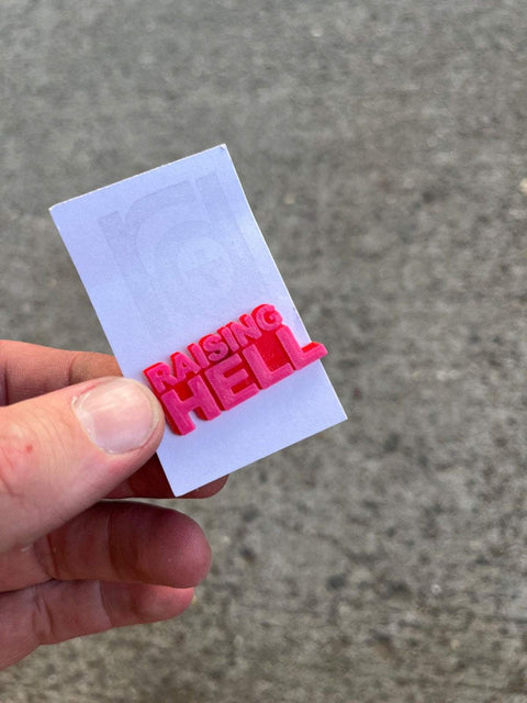 Raising Hell Pin