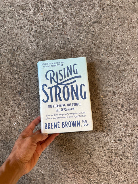 Rising Strong By Brené Brown