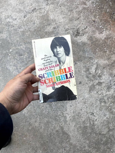 Scribble Scribble by Nora Ephron