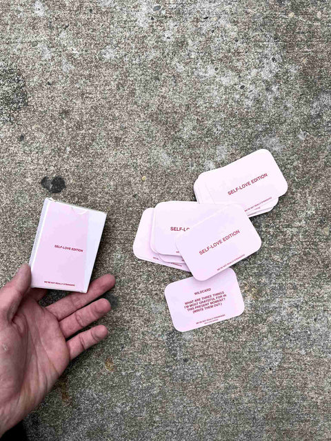 "We're Not Really Strangers" Self-Love Edition Cards
