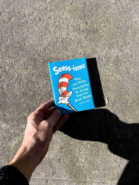 Seuss-isms by Dr. Seuss