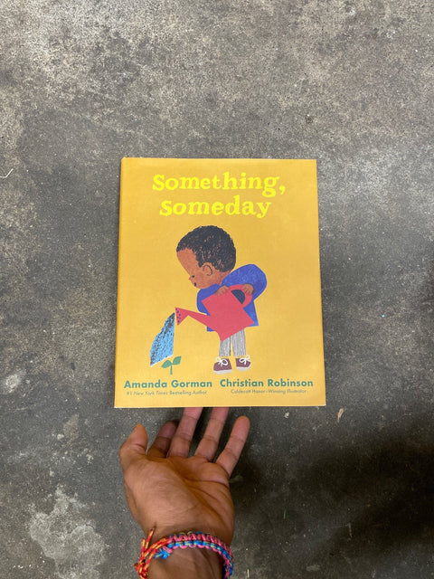 Something, Someday By Amanda Gorman