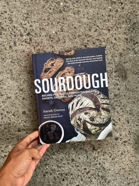 Sourdough Cookbook By Sarah Owens