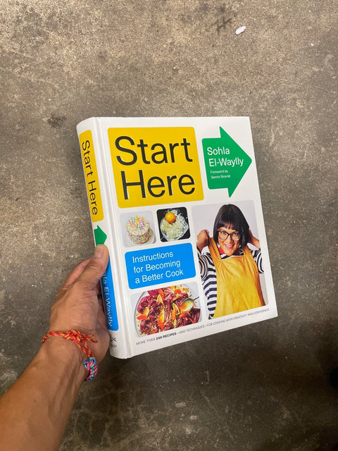 Start Here By Sohla El-Waylly