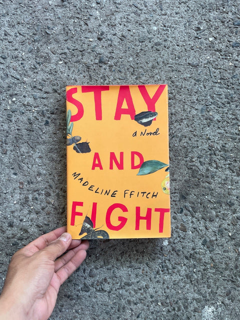 Stay And Fight By Madeline Ffitch