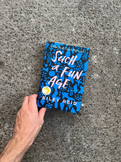 Such A Fun Age By Kiley Reid