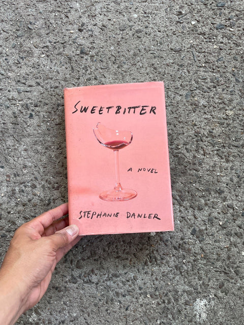 Sweetbitter By Stephanie Danler