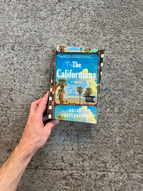 The Californians By Brian Castleberry
