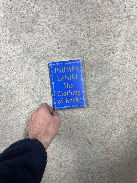 The Clothing Of Books By Jhumpa Lahiri