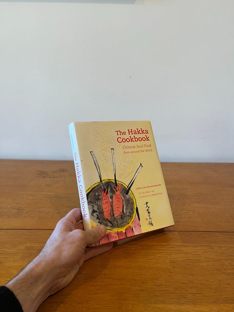 The Hakka Cookbook, Chinese Soul Food From Around The World