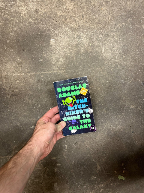 The Hitchhiker's Guide To The Galaxy By Douglas Adams