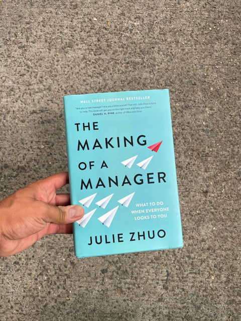 The Making Of A Manager