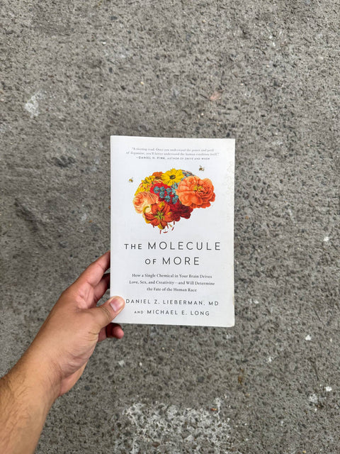 The Molecule of More